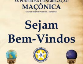 SUPREMA CONGREGAÇÃO MAÇÔNICA DO GOB-RO SERÁ REALIZADA...