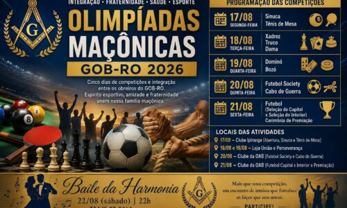 OLIMPÍADAS MAÇÔNICAS E BAILE DA HARMONIA VÃO REUNIR OBREIROS DE TODO O ESTADO EM PORTO VELHO